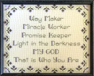 Way Maker stitched by Sheri Hampton