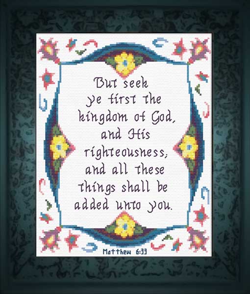Cross Stitch Seek Ye First - Matthew 6:33