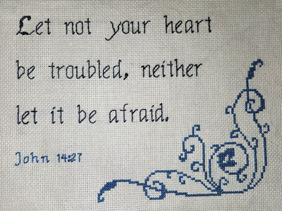Neither Be Afraid stitched by Jane Lecher