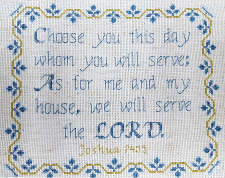We Will Serve The Lord stitched by Lorna Lunaburg