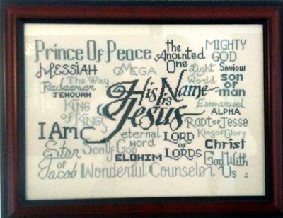 His Name is Jesus stitched by Diana Kerr