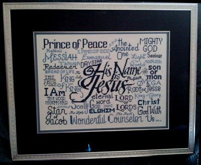 His Name is Jesus stitched by Joyce Shelton