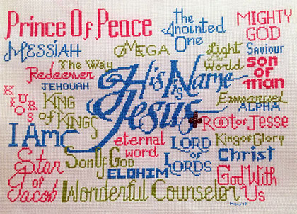 His Name is Jesus stitched by Vicki Giger
