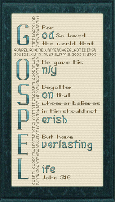 GOSPEL . Acrostic - John 3:16