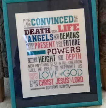 I AM CONVINCED stitched by Darla Williams