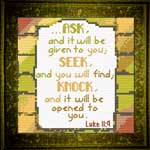 Ask Seek Knock - Luke 11:9